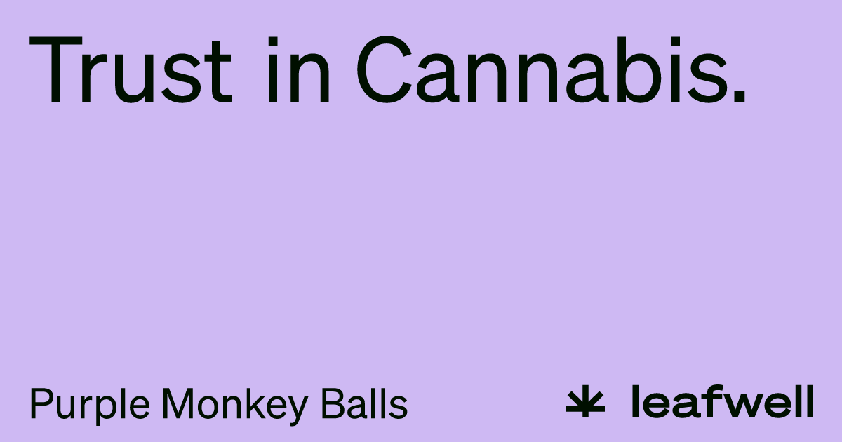 Purple Monkey Balls Marijuana Strain, AKA Deep Purple Leafwell